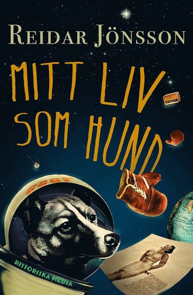 Cover for Reidar Jönsson · Hundtrilogin: Mitt liv som hund (Paperback Book) (2016)