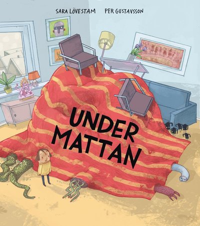 Cover for Per Gustavsson · Under mattan (Bound Book) (2018)