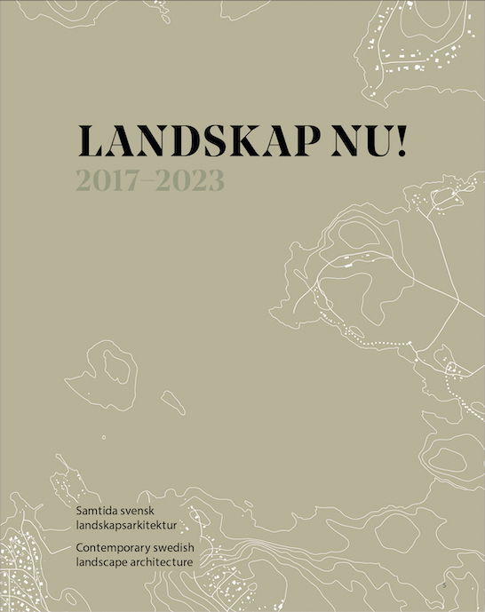 Cover for Landskap nu! 2017-2023 (Buch) (2023)