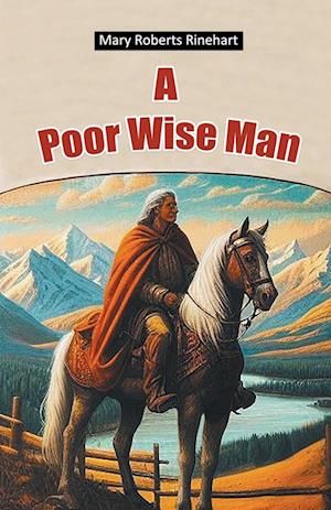 Cover for Mary Roberts Rinehart · A Poor Wise Man (Edition2024) (Paperback Book) (2024)