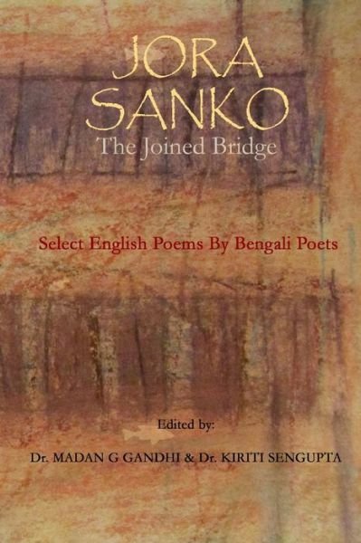Cover for Kiriti Sengupta · Jora Sanko: the Joined Bridge (Pocketbok) (2014)