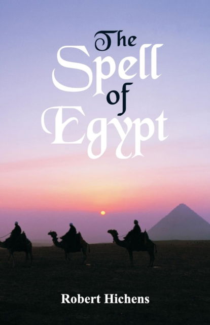 Cover for Robert Hichens · The Spell of Egypt (Paperback Book) (2018)