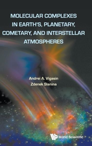 Cover for J.F. Crifo · Molecular Complexes In Earth's, Planetary Cometary And Interstellar Atmospheres (Innbunden bok) (1998)