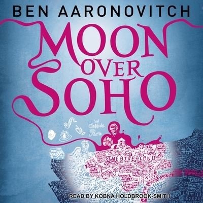Cover for Ben Aaronovitch · Moon Over Soho (CD) (2012)