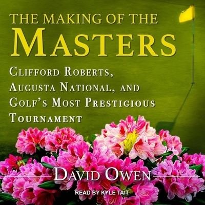 Cover for David Owen · The Making of the Masters (CD) (2019)