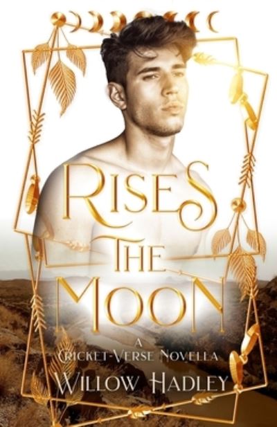 Cover for Hadley Willow Hadley · Rises the Moon (Paperback Book) (2022)