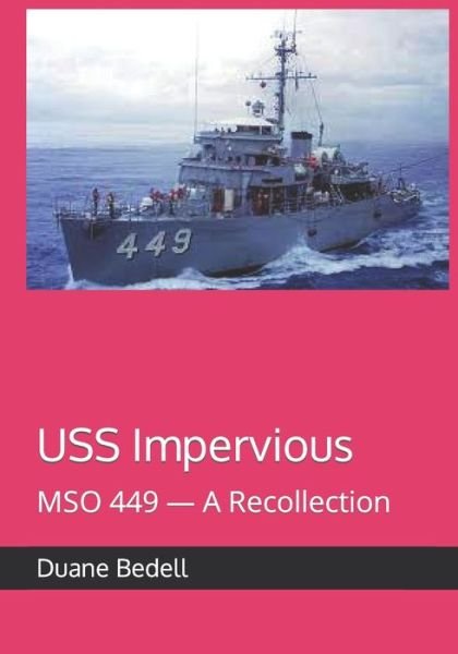 Cover for Duane Bedell · USS Impervious (Paperback Bog) (2022)