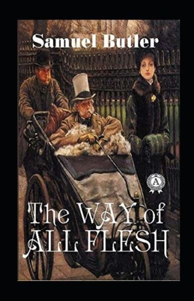 Cover for Samuel Butler · The Way of All Flesh Annotated (Paperback Book) (2021)