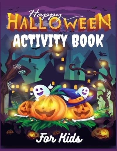 Cover for Trendy Art · Happy Halloween Activity Book For Kids (Paperback Book) (2020)