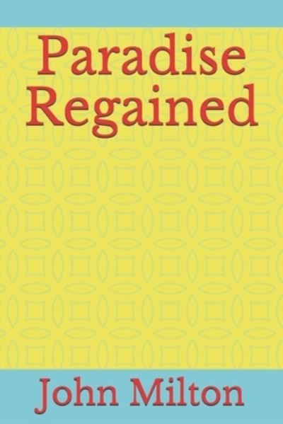 Cover for John Milton · Paradise Regained (Paperback Bog) (2020)