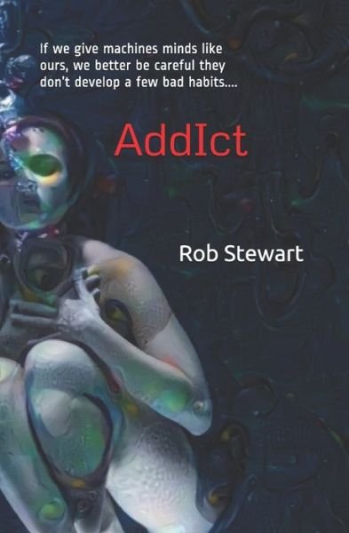 Cover for Rob Stewart · AddIct (Pocketbok) (2021)