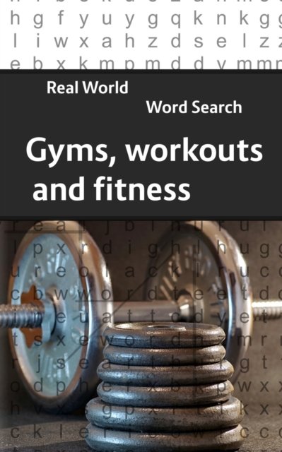 Cover for Arthur Kundell · Real World Word Search: Gyms, Workouts and Fitness - Real World Word Search (Paperback Bog) (2020)