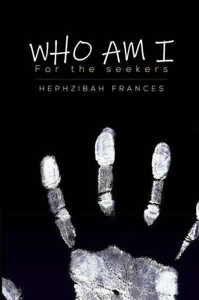 Cover for Hephzibah Frances · Who Am I? (Pocketbok) (2020)