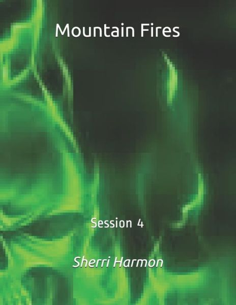 Cover for Sherri Lynne Harmon · Mountain Fires: Session 4 - Mountain Fires (Paperback Book) (2020)