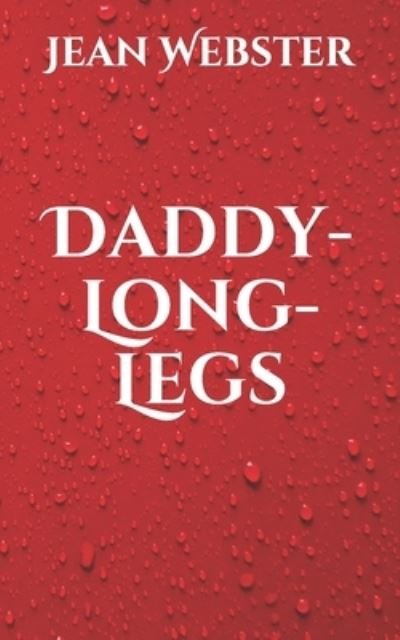 Cover for Jean Webster · Daddy-Long-Legs (Paperback Book) (2021)