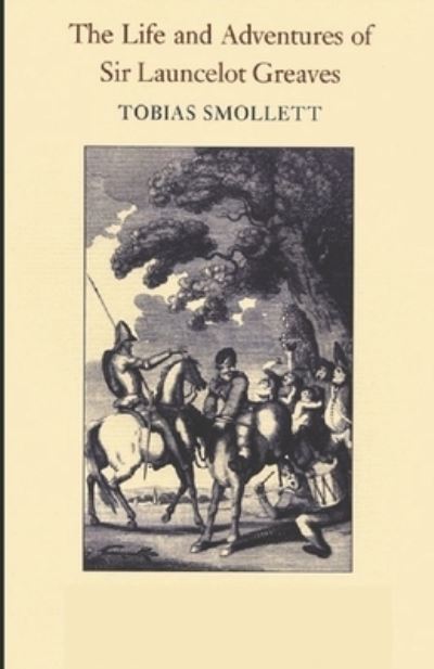 Cover for Tobias Smollett · The Life and Adventures of Sir Launcelot Greaves (Paperback Book) (2021)