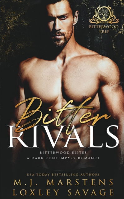 Cover for M J Marstens · Bitter Rivals: A Dark Contemporary Bully RH Romance (Paperback Book) (2022)