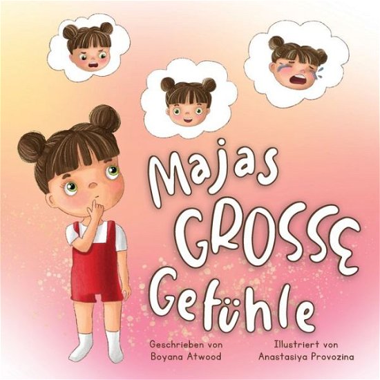 Cover for Boyana Atwood · Majas Grosse Gefuhle (Paperback Book) (2022)