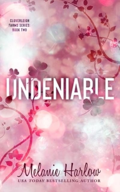 Cover for Melanie Harlow · Undeniable (Paperback Bog) (2022)