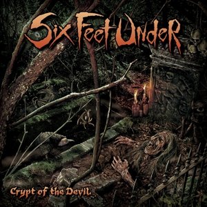 Cover for Six Feet Under · Crypt Of The Devil (LP) (2015)