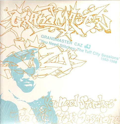 You Need Stitches - Grandmaster Caz - Music - OLD SCHOOL FLAVA - 0048612403116 - April 1, 2004