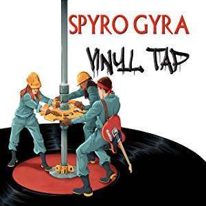 Cover for Spyro Gyra · Vinyl Tap (LP) (2019)