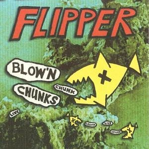 Cover for Flipper · Blow N Chunks + 4 (LP) (2005)