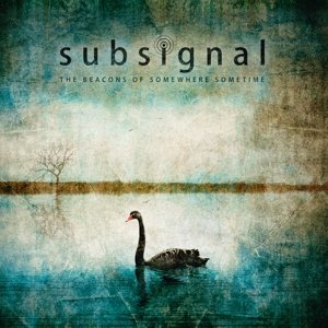Cover for Subsignal · The Beacons Of Somewhere Sometime (CD) [Digipak] (2015)