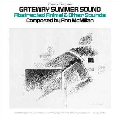 Cover for Ann Mcmillan · Gateway Summer Sound: Abstracted Animal And Other Sounds (LP) (2020)