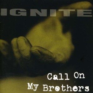 Cover for Ignite · Call on My Brothers (LP) (2022)