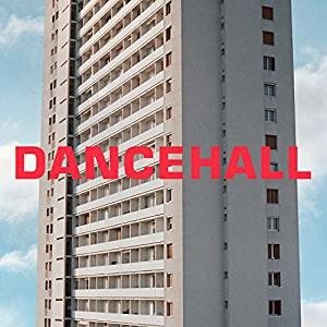 Cover for The Blaze · Dancehall (LP) (2018)