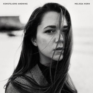 Konstgjord Andning - Melissa Horn - Musik - COLUMBIA - 0190759629116 - 13 september 2019