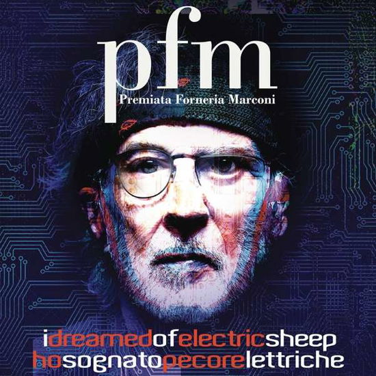 Cover for Premiata Forneria Marconi · I Dreamed of Electric Sheep (LP) [P+2cd edition] (2022)