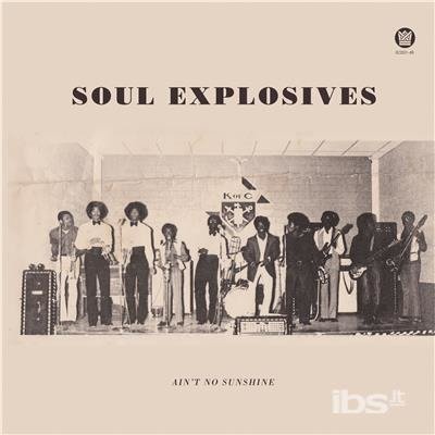 Cover for Soul Explosives · Tryin to Get Down B/w Ain't No Sunshine (7&quot;) (2019)