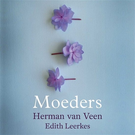 Veen, Herman Van / Edith Leerkes · Moeders (CD) (2022)