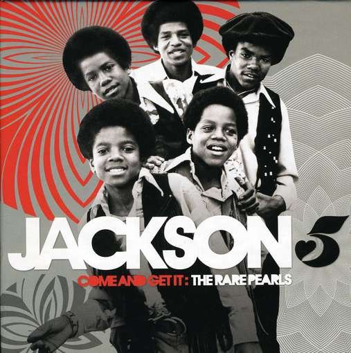 Cover for Jackson 5 · Come &amp; Get It: The Rare Pearls (CD) (2012)