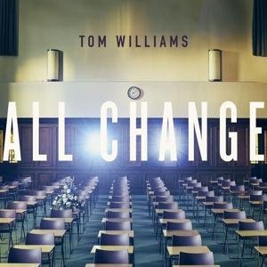 Cover for Tom Williams · All Change (CD) (2017)