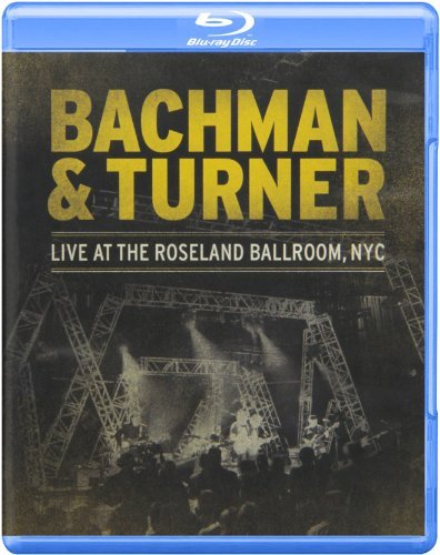 Cover for Bto ( Bachman-turner Overdrive ) · Live at the Roseland Theatre (Blu-ray) (2011)