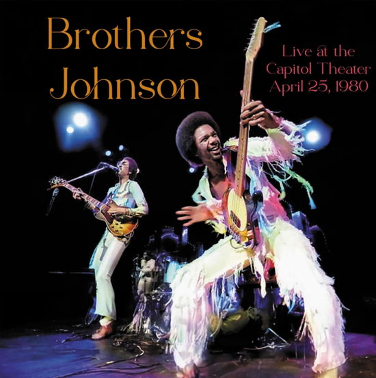 Cover for Brothers Johnson · Live At The Capitol Theater April 25. 1980 (Blue Vinyl) (LP) (2025)