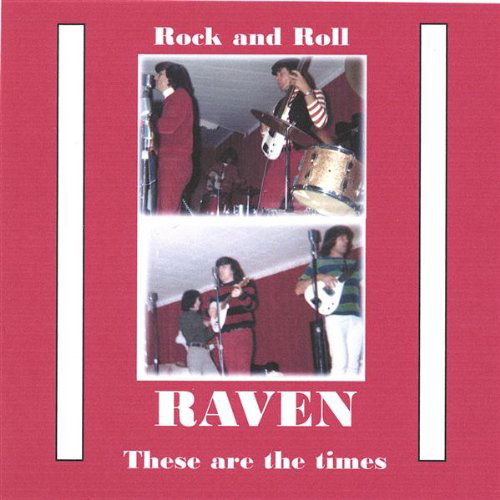 These Are the Times - Raven - Muzyka -  - 0634479085116 - 15 lutego 2005