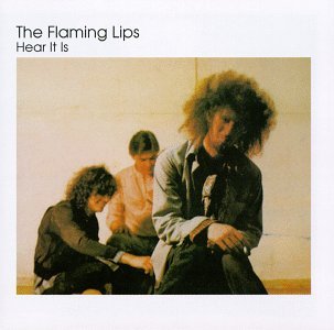 Cover for the Flaming Lips · Hear It is (LP) (2005)