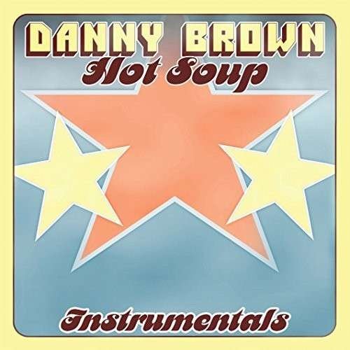 Cover for Danny Brown · Hot Soup Instrumentals (LP) (2014)