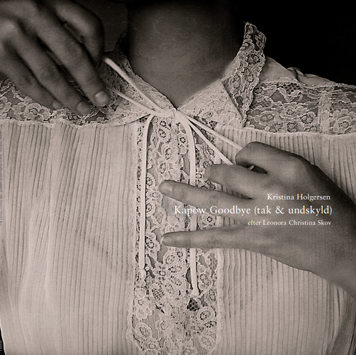 Cover for Kristina Holgersen · Kapow Goodbye (tak &amp; undskyld) - efter Leonora Christina Skov (LP) (2021)