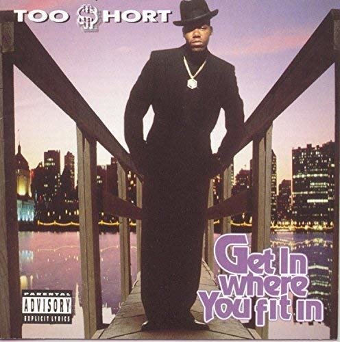 Cover for Too $hort · Get In Where You Fit In (LP) [Reissue edition] (2018)