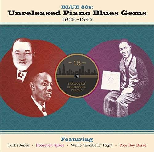Cover for Blue 88s: Unreleased Piano Blues Gems / Various (LP) (2017)