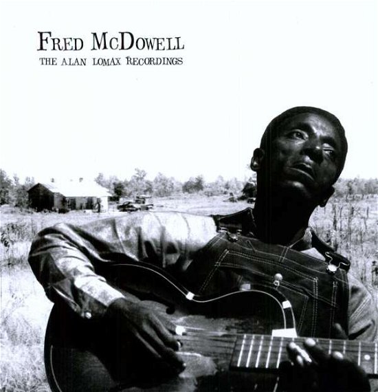 Cover for Fred Mcdowell · Alan Lomax Recordings (LP) (2021)