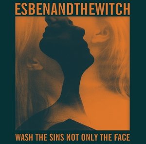Wash The Sins Not Only The Face - Esben And The Witch - Musik - MATADOR - 0744861099116 - 17. januar 2013