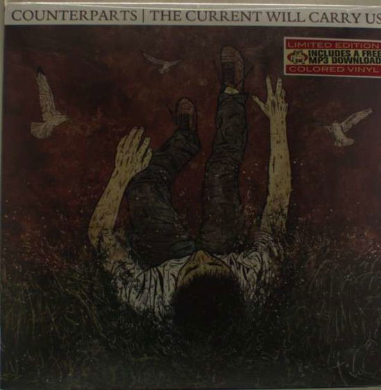 CURRENT WILL CARRY,THE (LP by COUNTERPARTS - Counterparts - Music - Universal Music - 0746105065116 - June 10, 2014