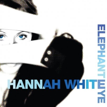 Cover for Hannah White · Elephant eye (CD) (2023)