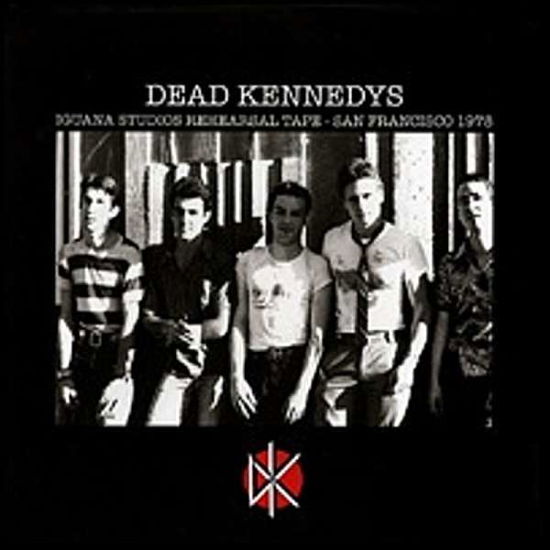 Iguana Studios Rehearsal Tape - San Francisco 1978 - Dead Kennedys - Música - MANIFESTO - 0767004291116 - 22 de noviembre de 2018